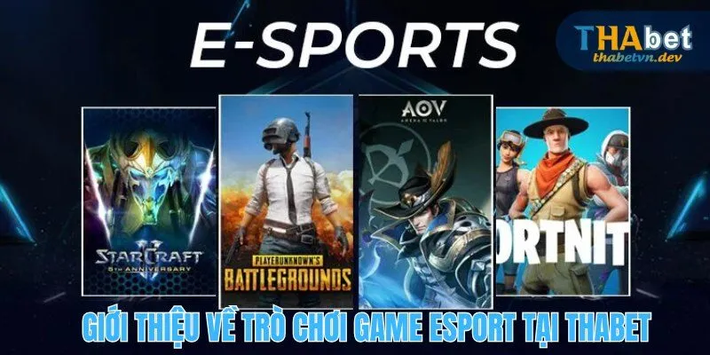 Giới thiệu trò chơi game Esport